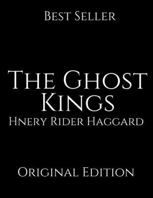 The Ghosts King: The Best Story Of Action & Adv... 169273329X Book Cover