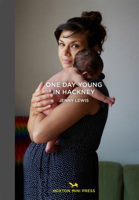One Day Young In Hackney 0957699875 Book Cover