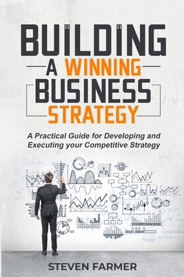 Building a winning business strategy 1985185938 Book Cover