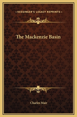 The Mackenzie Basin 1169242219 Book Cover