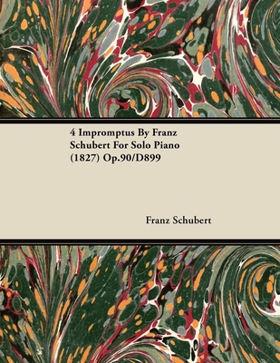 4 Impromptus By Franz Schubert For Solo Piano (... 1446516768 Book Cover