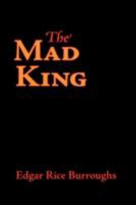 The Mad King 1600961533 Book Cover