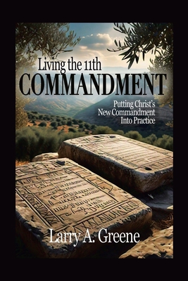 Living the 11th Commandment B0FC9BMZPD Book Cover