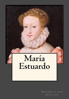 María Estuardo [Spanish] 154492562X Book Cover