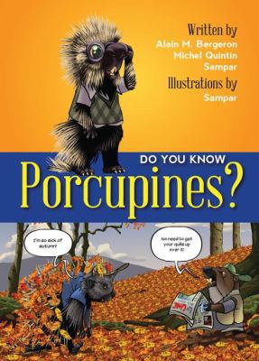 Do You Know Porcupines? 1554553210 Book Cover