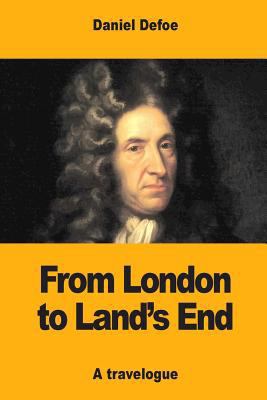 From London to Land's End 1975836820 Book Cover