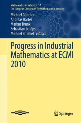 Progress in Industrial Mathematics at Ecmi 2010 3642427596 Book Cover