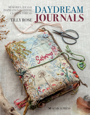 Daydream Journals: Memories, Ideas and Inspirat... 1782218726 Book Cover