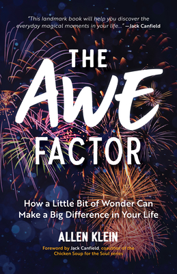 The Awe Factor: How a Little Bit of Wonder Can ... 1642504033 Book Cover