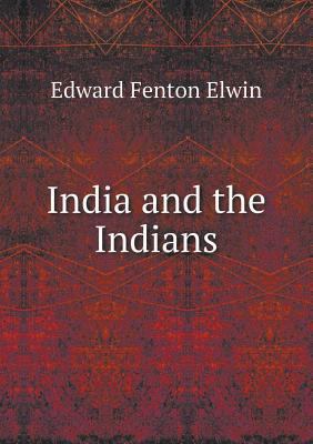 India and the Indians 5518450303 Book Cover