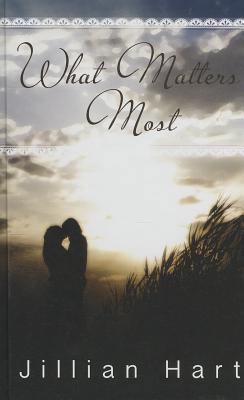 What Matters Most (Thorndike Press Large Print ... [Large Print] 1410467422 Book Cover