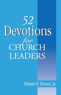 52 Devotions for Church Leaders 1603500847 Book Cover