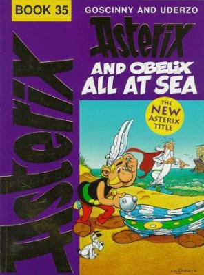 Asterix and Obelix All at Sea (The Adventures o... 0340703601 Book Cover