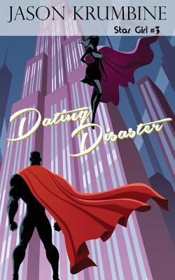 Dating Disaster 1537244752 Book Cover