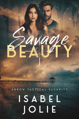 Savage Beauty 1953942733 Book Cover