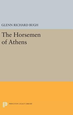 The Horsemen of Athens 069163467X Book Cover