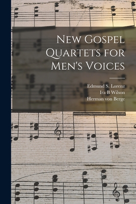 New Gospel Quartets for Men's Voices 1015113095 Book Cover