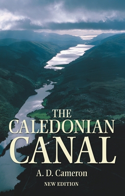 The Caledonian Canal 1839830514 Book Cover