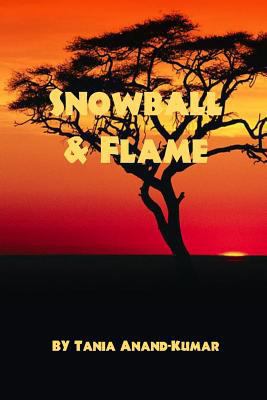 Snowball and Flame 1500363367 Book Cover