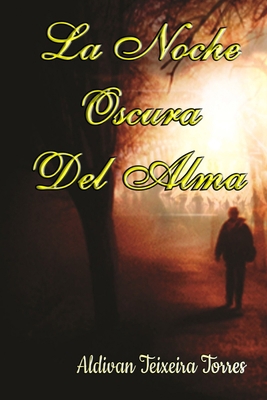La Noche Oscura Del Alma [Spanish] 8873046495 Book Cover