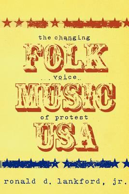 Folk Music USA - The Changing Voice of Protest 0825673003 Book Cover