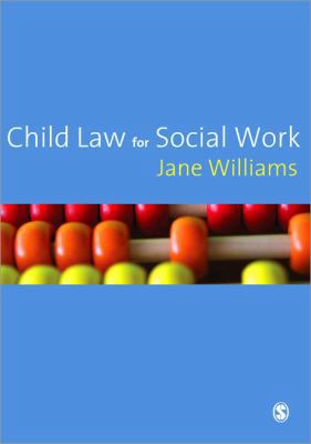 Child Law for Social Work 1412908043 Book Cover