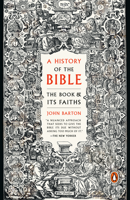 A History of the Bible: The Book and Its Faiths 0143111205 Book Cover