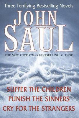 John Saul: Three Terrifying Bestselling Novels:... 0517182467 Book Cover