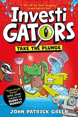 Investigators: Take the Plunge (InvestiGators!,... 1529066069 Book Cover