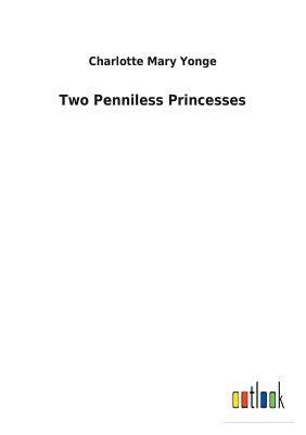 Two Penniless Princesses 3732619680 Book Cover