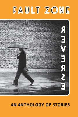 Fault Zone: Reverse 1949534278 Book Cover