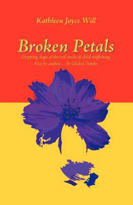 Broken Petals 1425122752 Book Cover
