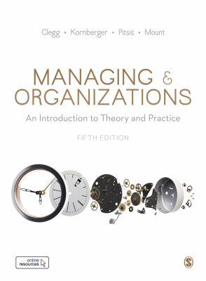Managing and Organizations: An Introduction to ... 1526460106 Book Cover