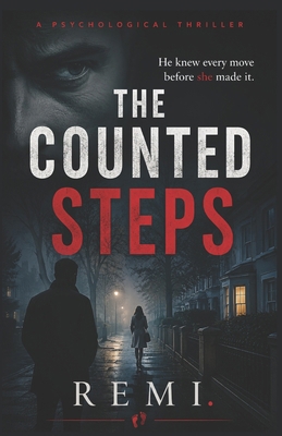 The Counted Steps: He knew every move before sh... B0H55NCC1Z Book Cover