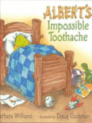 Albert's Impossible Toothache 0744585988 Book Cover