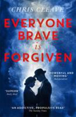 Everyone Brave is Forgiven 1473626862 Book Cover