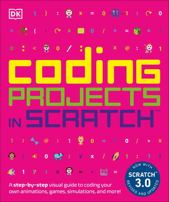 Coding Projects in Scratch: A Step-By-Step Visu... 1465477349 Book Cover