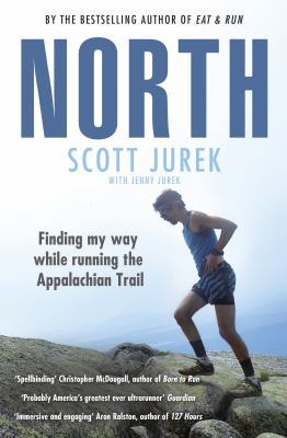North: Finding My Way While Running the Appalac... 1847948006 Book Cover