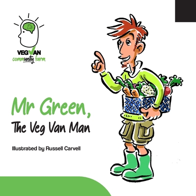 Mr Green, The Veg Van Man 1803697318 Book Cover