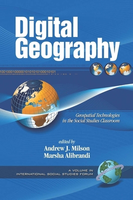 Digital Geography: Geospatial Technologies in t... 159311673X Book Cover