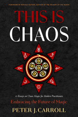This Is Chaos: Embracing the Future of Magic 1578638739 Book Cover