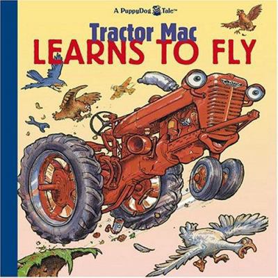 Tractor Mac Learns to Fly 1594450439 Book Cover