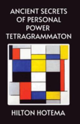 Ancient Secrets of Personal Power Tetragrammaton 1639234373 Book Cover