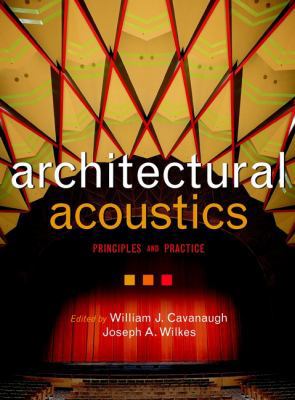 Architectural Acoustics: Principles and Practice 0471306827 Book Cover