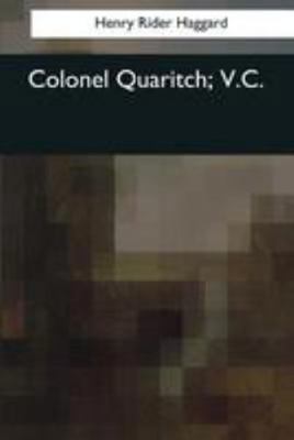 Colonel Quaritch, V.C. 1544078250 Book Cover