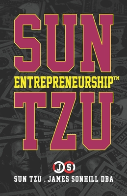 SUN TZU ENTREPRENEURSHIP™            Book Cover