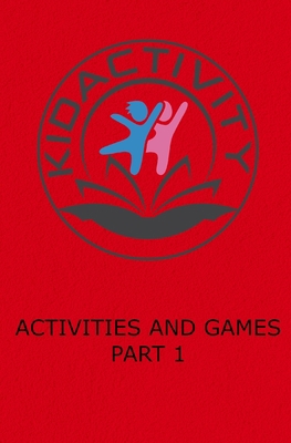 Kidactivity: Activities and fun part 1 1660617197 Book Cover