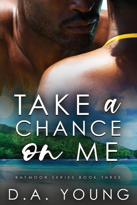 Take a Chance on Me 1719177864 Book Cover