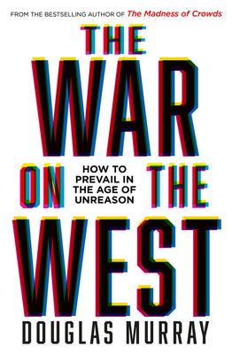 The War on the West: How to Prevail in the Age ... 0008492492 Book Cover