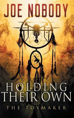 Holding Their Own X: The Toymaker 1939473772 Book Cover